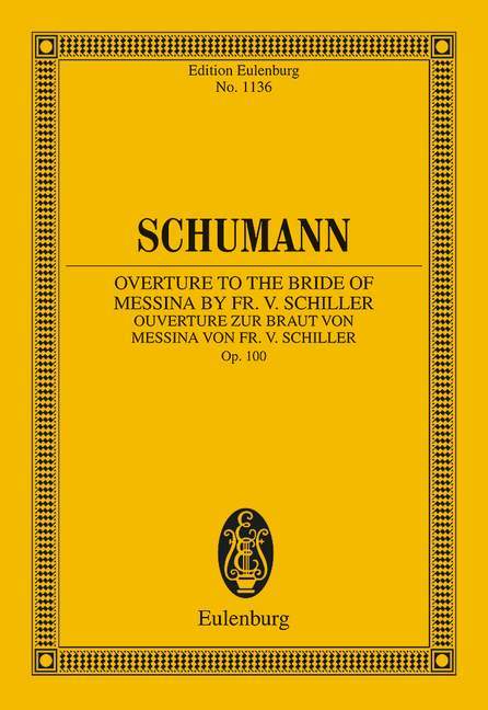 OVERTURE TO THE BRIDE OF MESSINA OP. 100 POCHE