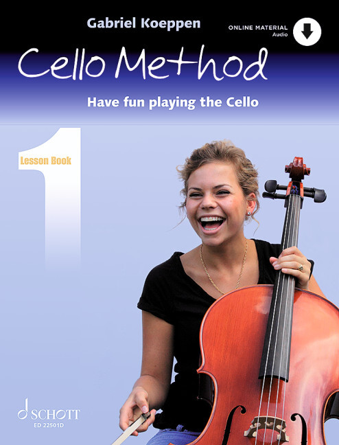 GABRIEL KOEPPEN : CELLO METHOD: LESSON BOOK 1 HAVE FUN PLAYING THE CELLO - VIOLONCELLE + AUDIO ONLIN