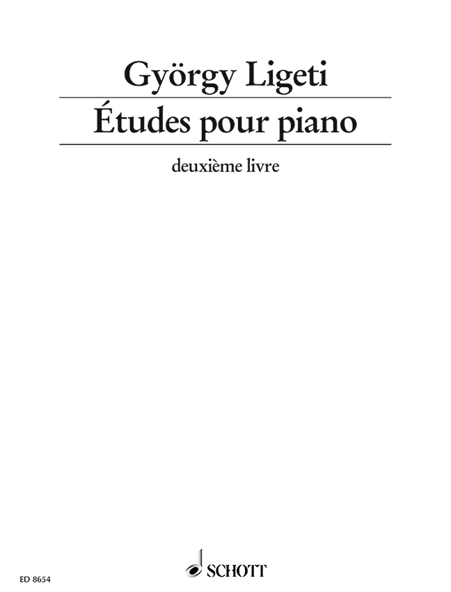GYORGY LIGETI  : ETUDES POUR PIANO - DEUXIEME LIVRE - RECUEIL - PIANO
