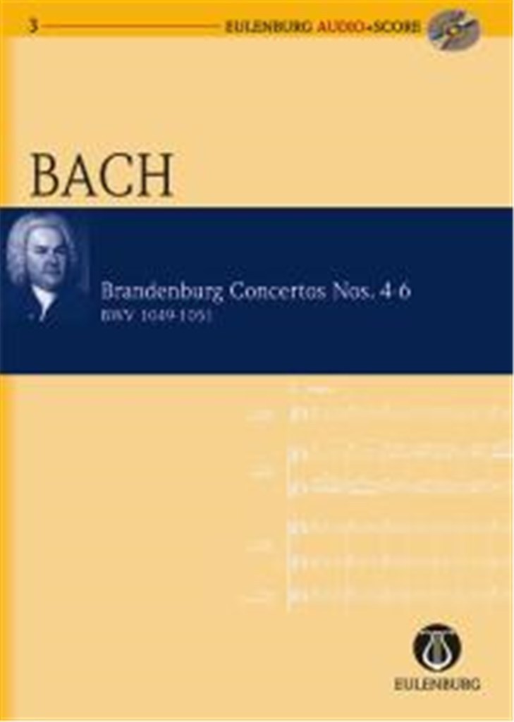 JOHANN SEBASTIAN BACH : BRANDENBURG CONCERTOS NOS.4-6 CONDUCTEUR DE POCHE ET CD