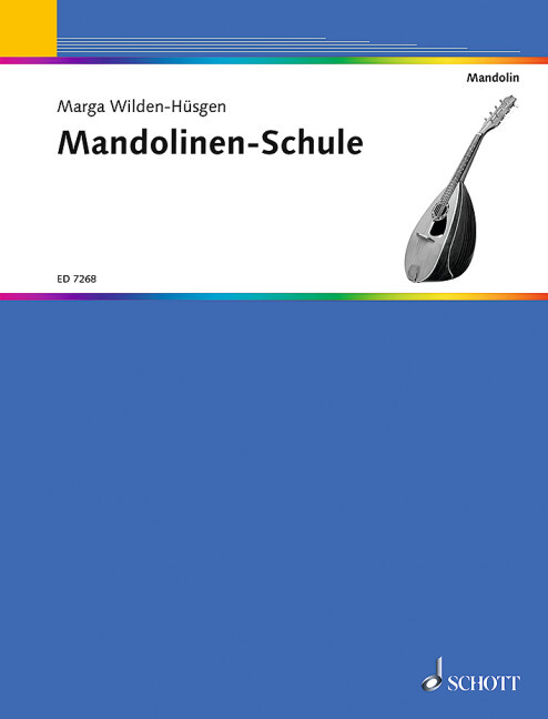 MARGA WILDEN-HUESGEN : MANDOLINEN SCHULE  - MANDOLIN -  RECUEIL