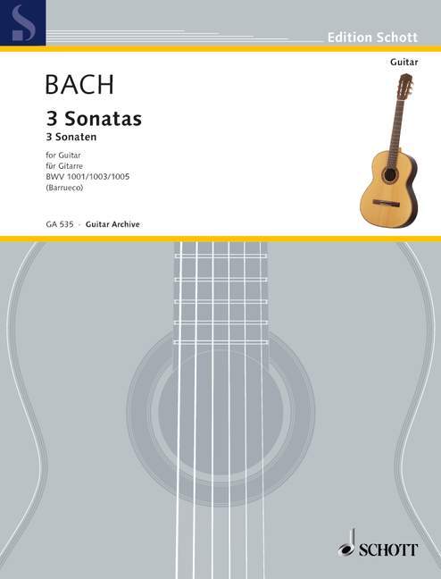 JOHANN SEBASTIAN BACH : 3 SONATAS - 3 SONATEN POUR GUITARE BWV 1001/1003/1005