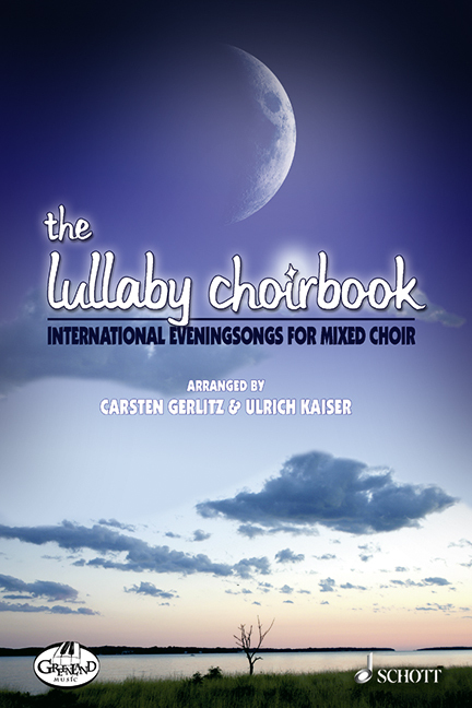 The Lullaby Choirbook