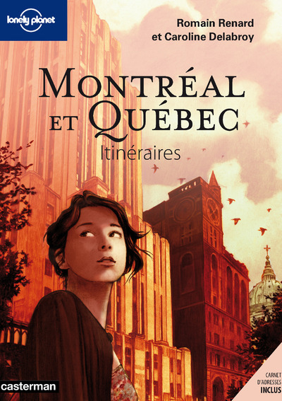 Montréal et Québec - Itinéraires