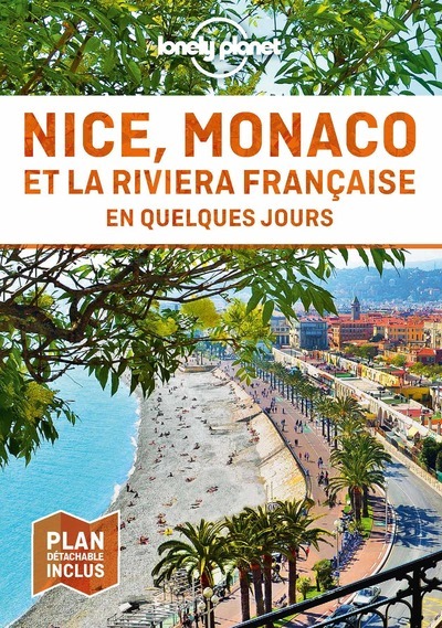 Nice, Monaco et la Riviera française en quelques jours 2ed