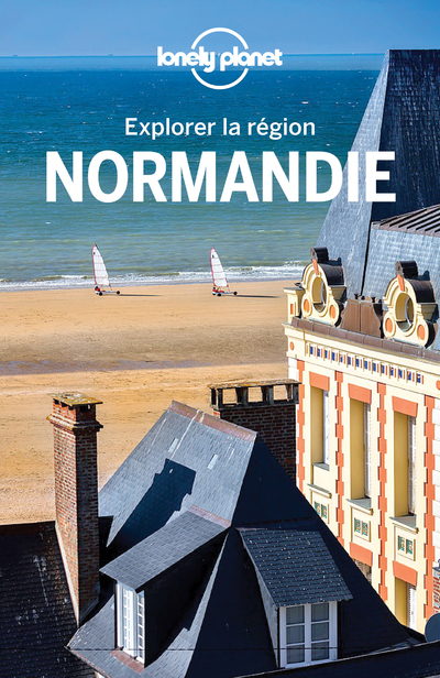 Explorer la région Normandie 4ed