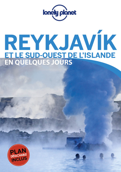 Reykjavik et le Sud-Ouest de l'Islande En quelques jours 3ed