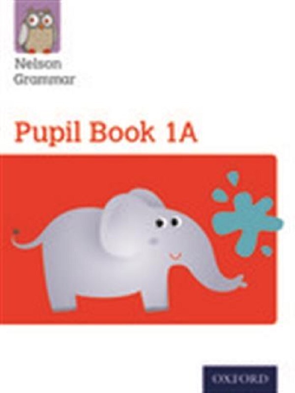 Nelson Grammar Pupil Book 1A Year 1/P2