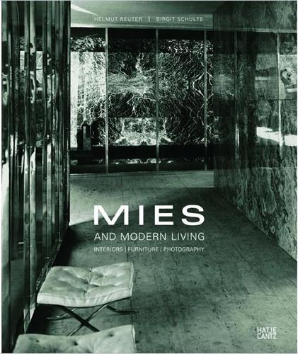 Mies and Modern Living /anglais