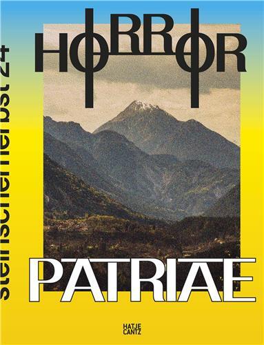 steirischer herbst '24 : Horror Patriae /anglais