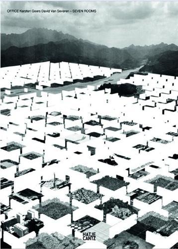 Office Kersten Geers David Van Severen Seven Rooms /anglais