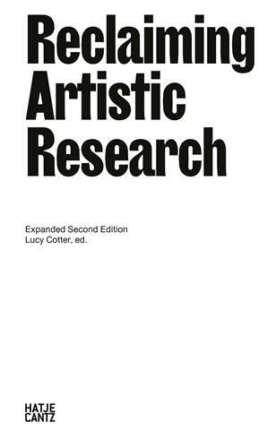 Reclaiming Artistic Research: Expanded Second Edition /anglais