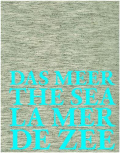 Das Meer The Sea La Mer De Zee /anglais/allemand