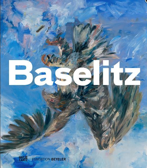 Baselitz (Fondation Beyeler) /anglais