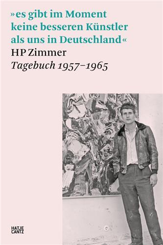 HP Zimmer Tagebuch 1957 - 1965. Dokumente zur Gruppe SPUR /allemand