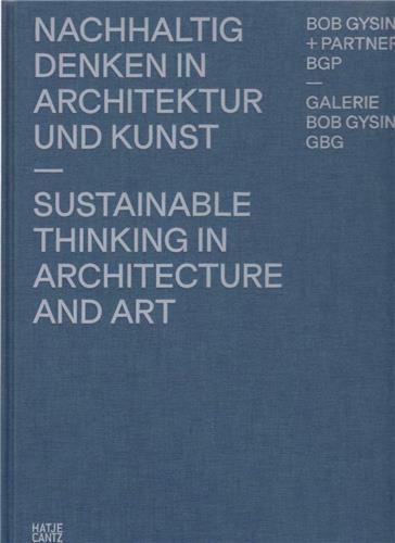 Bob Gysin + Partner Thinking in Architecture and Art /anglais/allemand