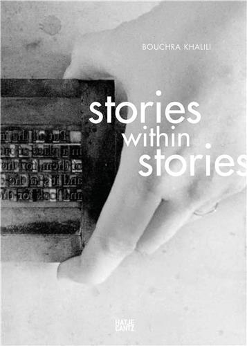 Bouchra Khalili Stories within Stories /anglais