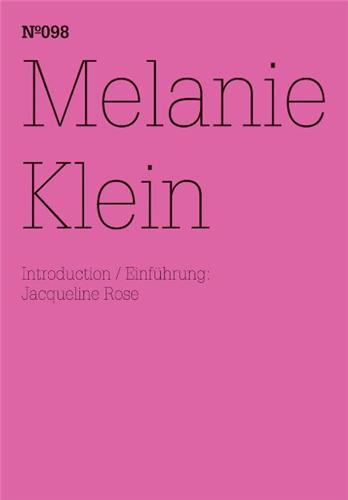 Documenta 13 Vol 98 Melanie Klein /anglais/allemand