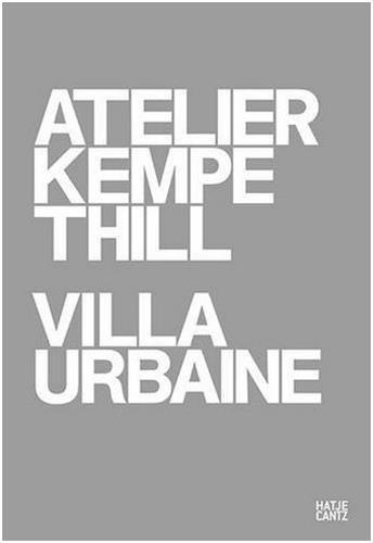 Atelier Kempe Thill - Villa Urbaine /franCais/anglais