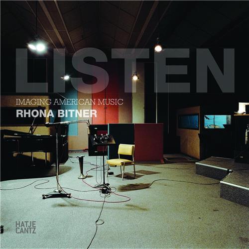 Rhona Bitner Listen. Imaging American Music /anglais