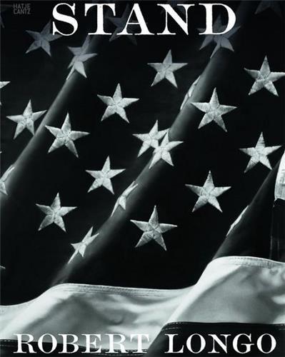 Robert Longo Stand /anglais/allemand