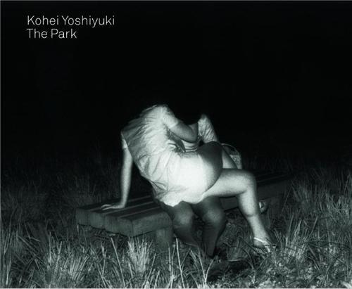 Kohei Yoshiyuki The Park /anglais