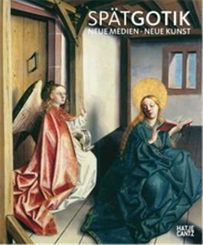 SpAtgotik : Aufbruch in die Neuzeit /allemand