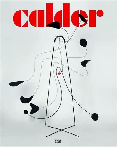 Alexander Calder Trees Naming Abstraction (Fondation Beyeler) /anglais/allemand