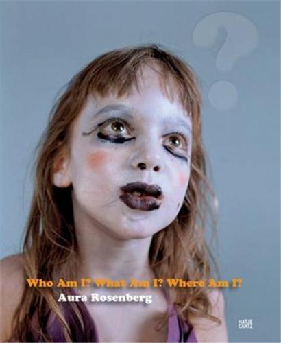 Aura Rosenberg Who Am I What Am I Where Am I /anglais/allemand