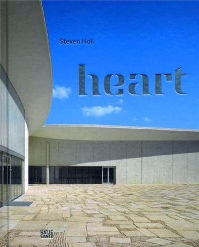Steven Holl Heart /ANGLAIS/ALLEMAND/DANOIS