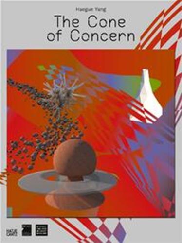 Haegue Yang The Cone of Concern /anglais