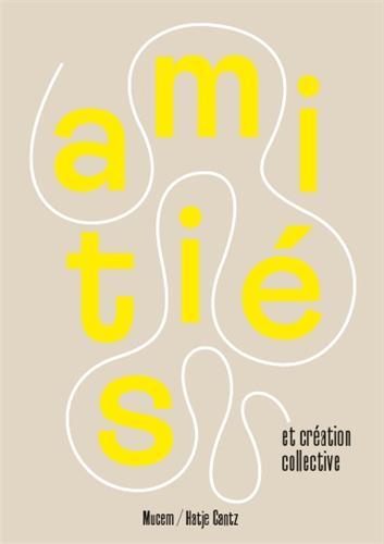 AmitiEs et CrEativitEs Collectives /franCais