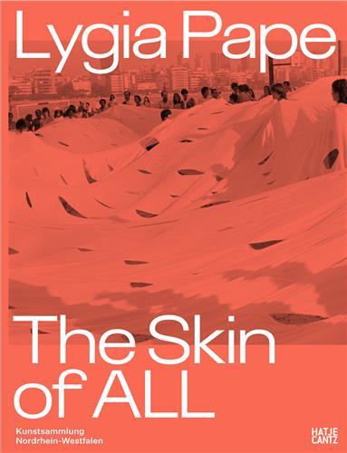 Lygia Pape The Skin of All /anglais/allemand
