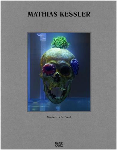 Mathias Kessler Nowhere to Be Found /anglais/allemand