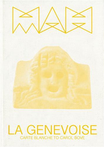 La Genevoise Carte Blanche to Carol Bove /anglais
