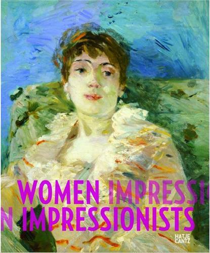 Women Impressionists /anglais