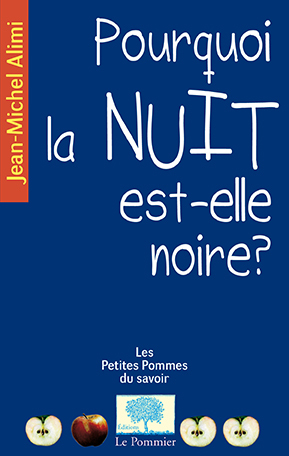 Pourquoi la nuit est-elle noire?