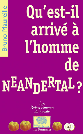 Qu'est-il arrivé à  l'homme de Neandertal?