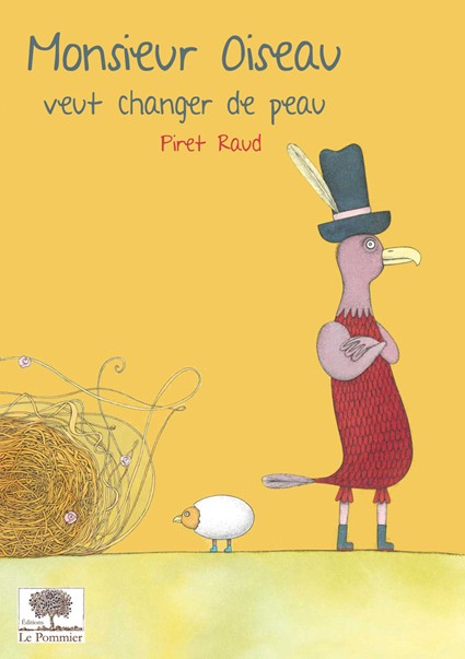 monsieur oiseau veut changer de peau