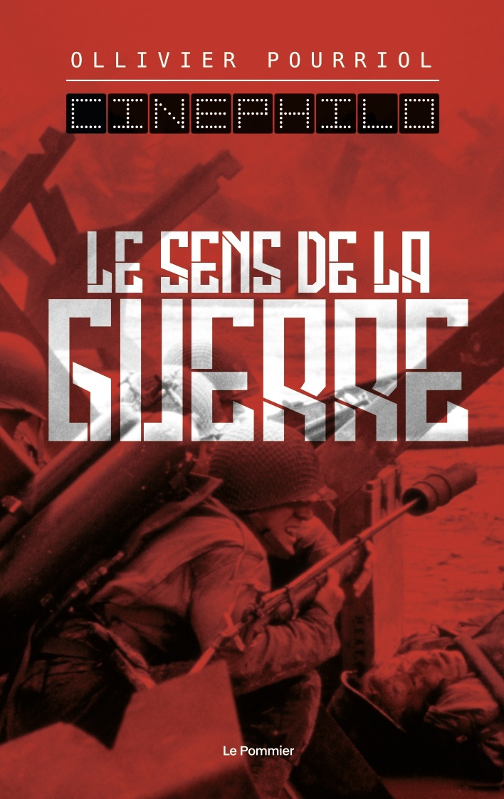 Le Sens de la guerre