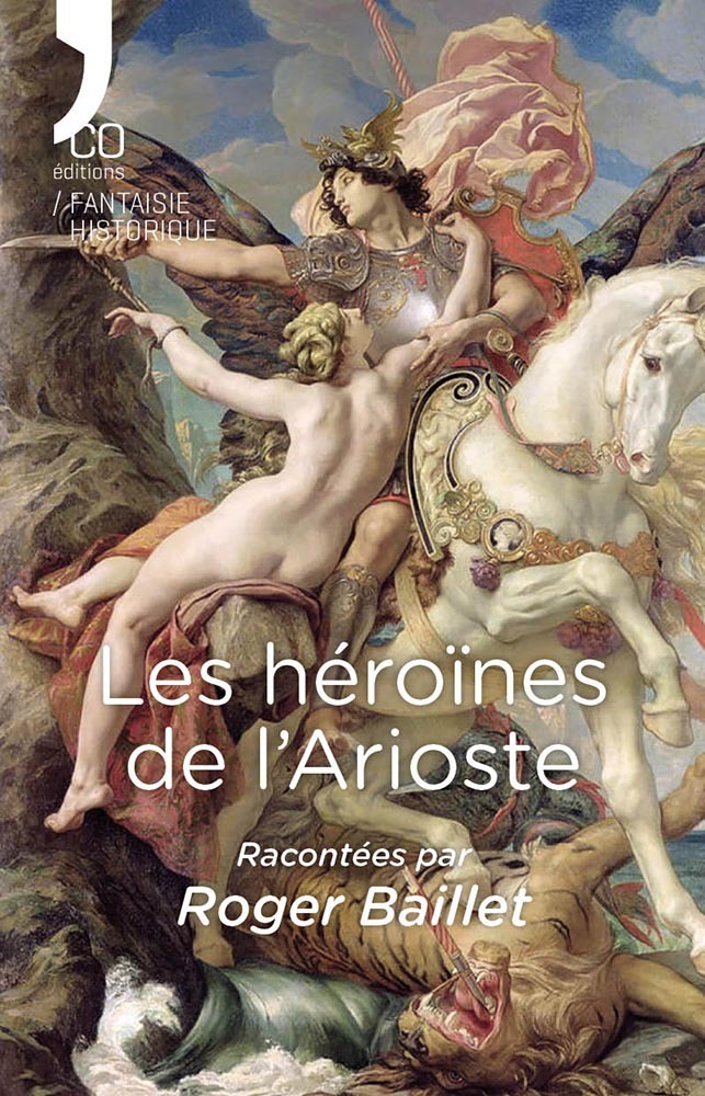 Les héroïnes de l'Arioste