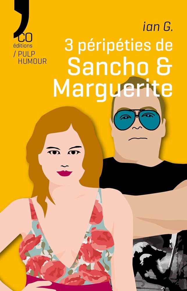 3 péripéties de Sancho & Marguerite