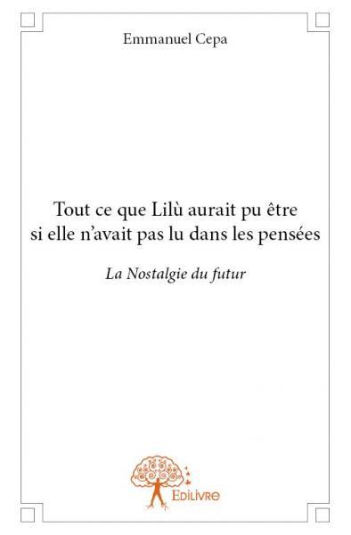 Tout ce que lilù aurait pu être si elle n'avait pas lu dans les pensées