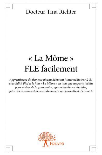 « La Môme » - FLE facilement