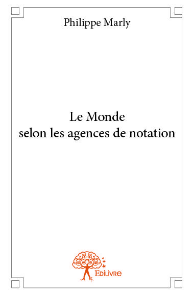 Le monde selon les agences de notation