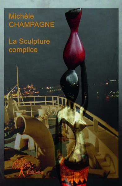 La sculpture complice
