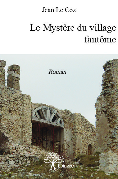 Le mystère du village fantôme