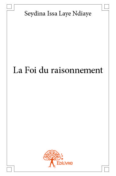 La foi du raisonnement