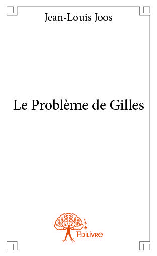 Le problème de gilles