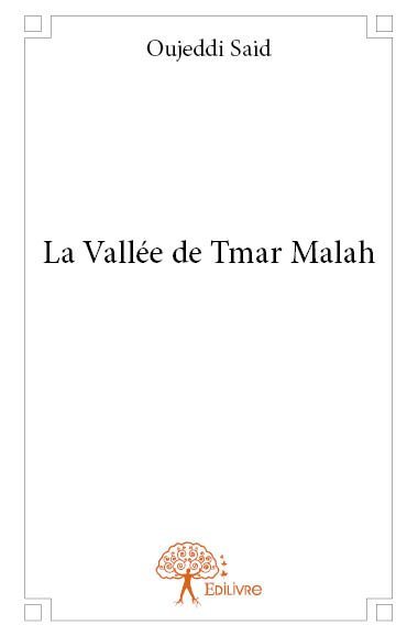 La vallée de tmar malah